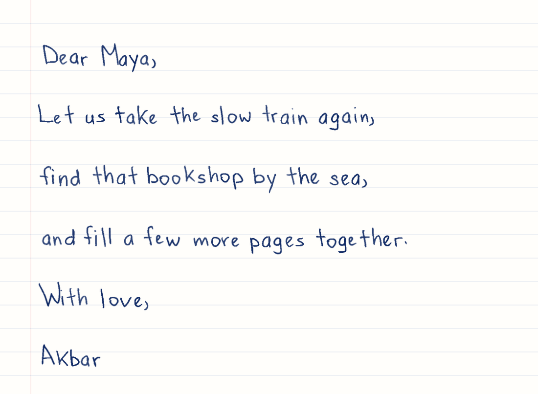 A personal letter to Maya rendered from Akbar's real handwriting samples